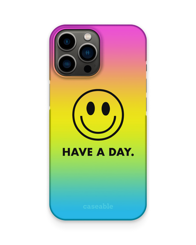 Have A Day Hard Shell Phone Case Apple iPhone 13 Pro Max