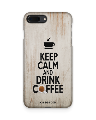 Drink Coffee Hard Shell Phone Case Apple iPhone 7 Plus, Apple iPhone 8 Plus
