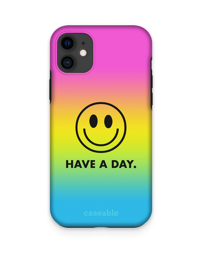 Have A Day Premium Phone Case Apple iPhone 11